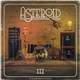 Asteroid - Asteroid III